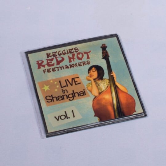 Reggie's Red Hot Feetwarmers - Live in Shanghai